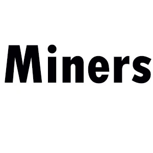 Miners